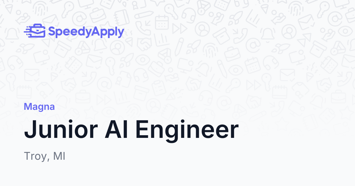 Junior AI Engineer at Magna | SpeedyApply
