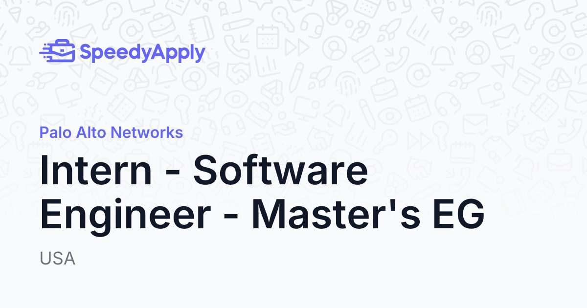 Intern - Software Engineer - Master's EG at Palo Alto Networks ...